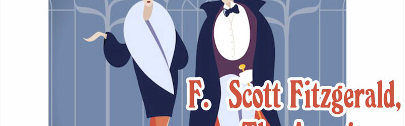 «Francis Scott Fitzgerald, the American Dream continued»